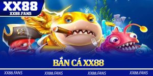 Bắn Cá XX88