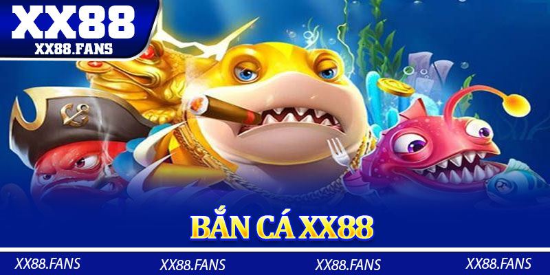 Bắn Cá XX88