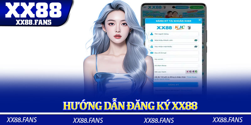 Hướng dẫn đăng ký XX88