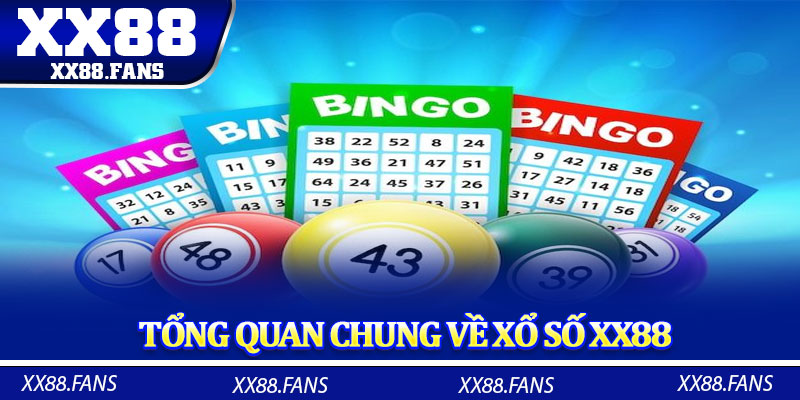 Tổng quan chung về xổ số XX88