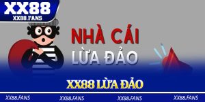 XX88 Lừa Đảo