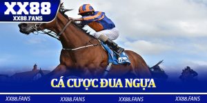 Cá Cược Đua Ngựa