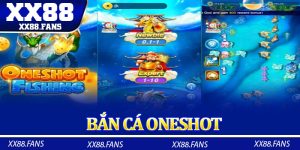 Bắn Cá Oneshot